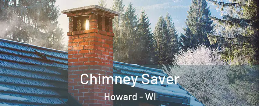 Chimney Saver Howard - WI
