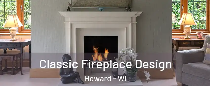  Classic Fireplace Design Howard - WI