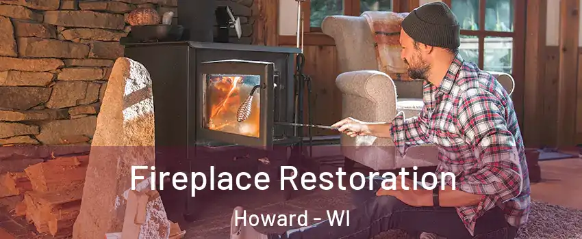  Fireplace Restoration Howard - WI