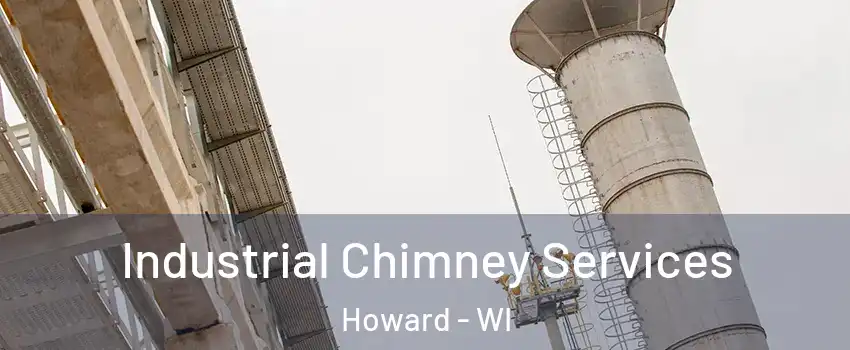 Industrial Chimney Services Howard - WI