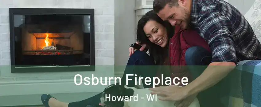  Osburn Fireplace Howard - WI